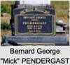 Bernard George "Mick" PENDERGAST